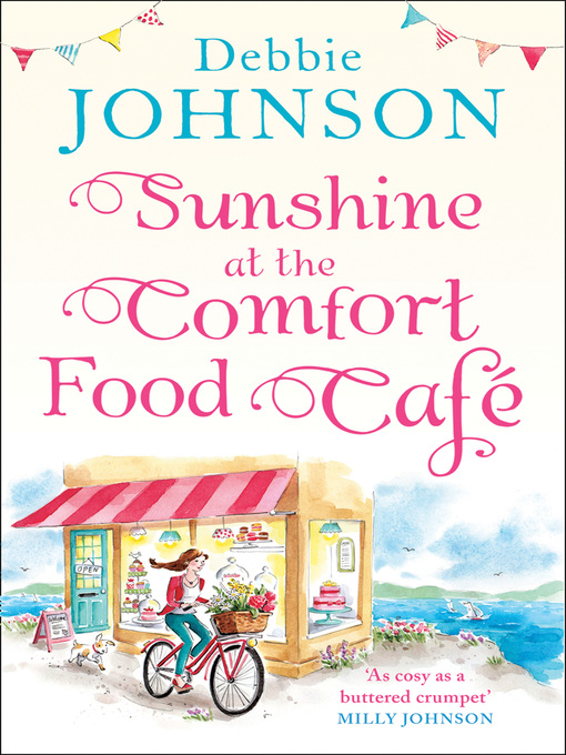 Title details for Sunshine at the Comfort Food Café by Debbie Johnson - Available